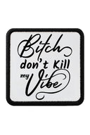 Don't Kill My Vibe Logolu