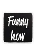 Funny How Logolu