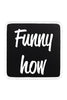 Funny How Logolu
