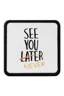 See You Later Never Logolu