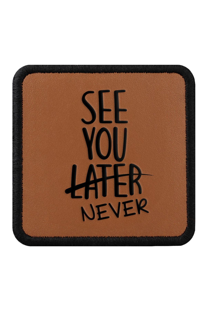 see-you-later-never-logolu-203 - BlackBörk TR