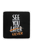 See You Later Never Logolu