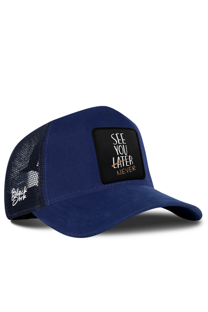 Navy Blue Trucker Cap with See You Later Never Logo
