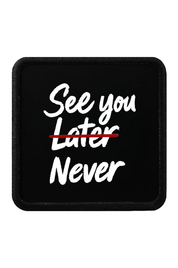 See You Later Never Logolu V1 Bench