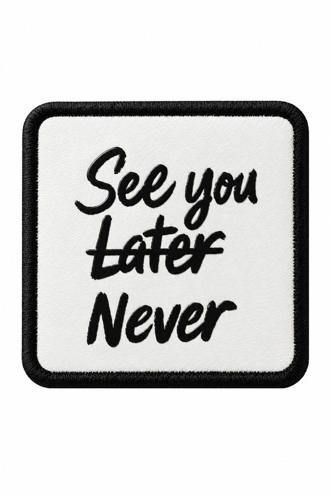 See You Later Never Logolu V1 Bench