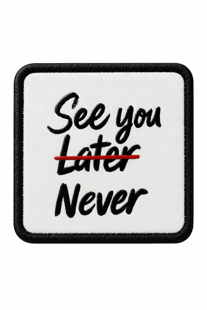 See You Later Never Logolu V1 Bench