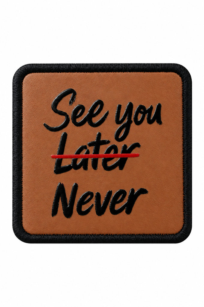 See You Later Never Logolu V1 Bench