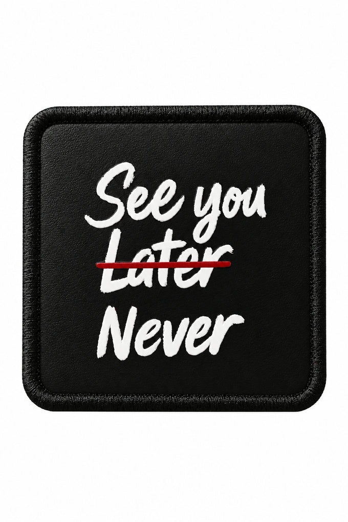 See You Later Never Logolu V1 Bench
