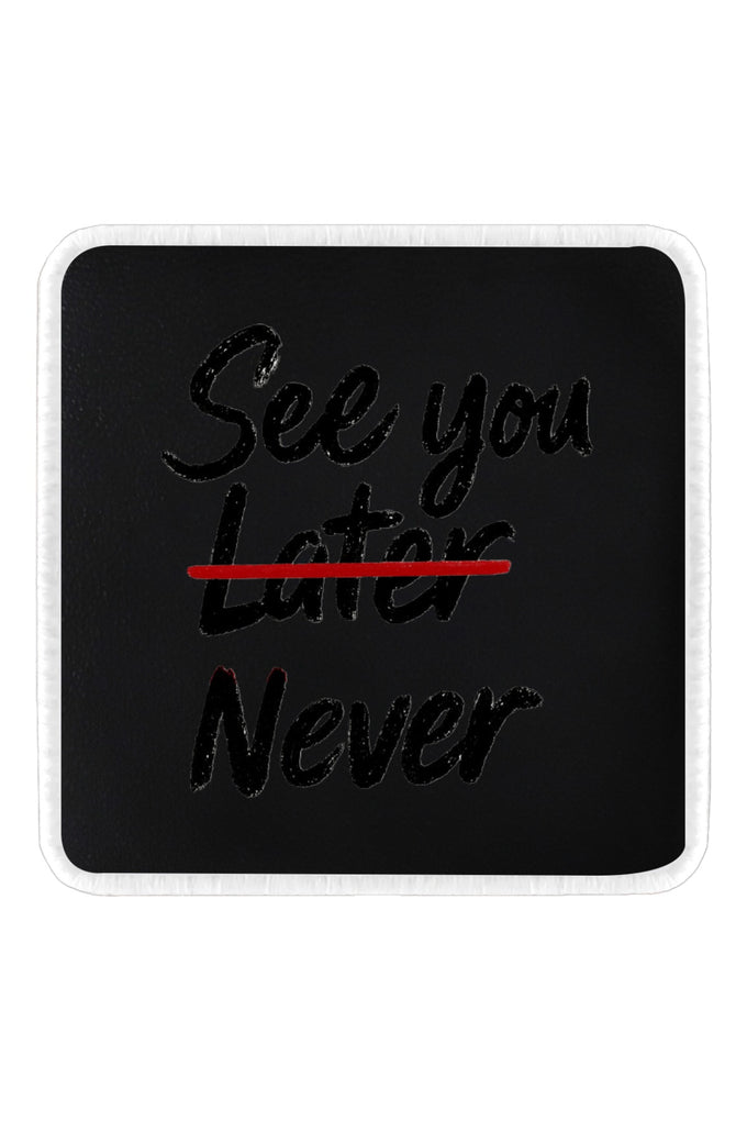See You Later Never Logo