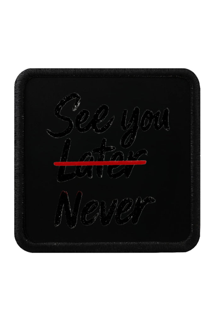 See You Later Never Logo