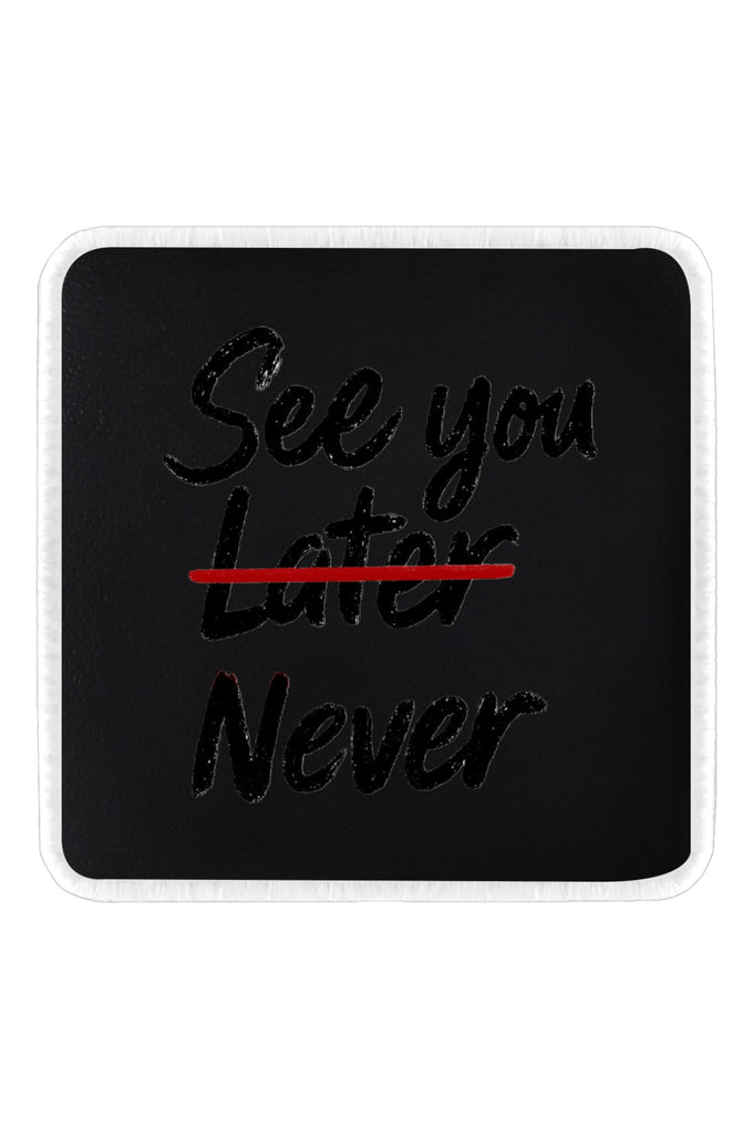 See You Later Never Logolu V1 Bench