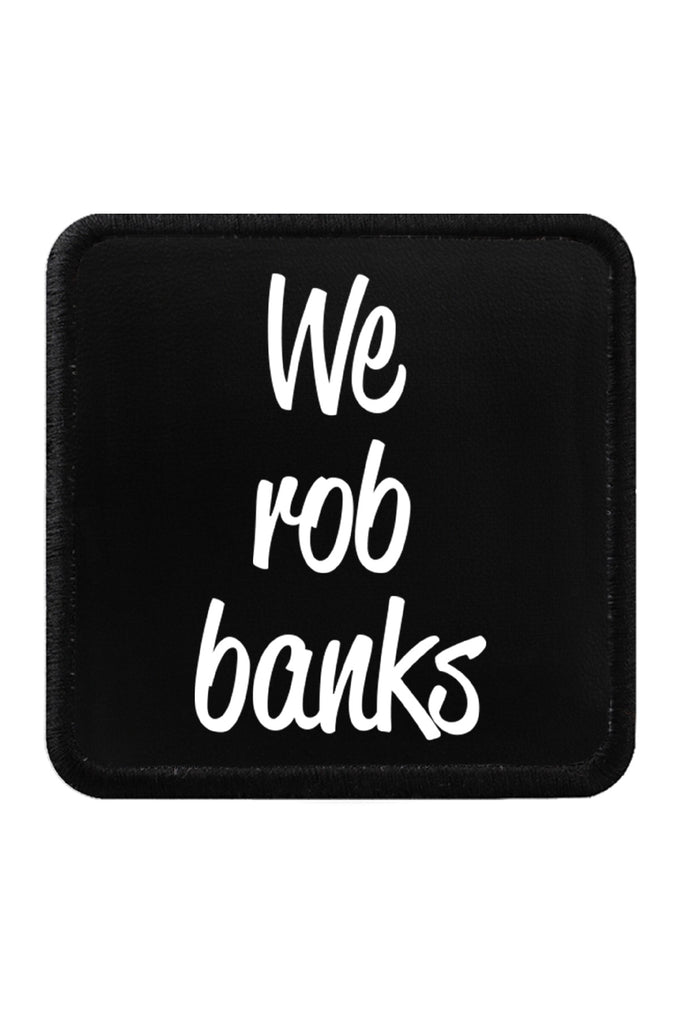 we-rob-banks-logolu-282 - BlackBörk TR