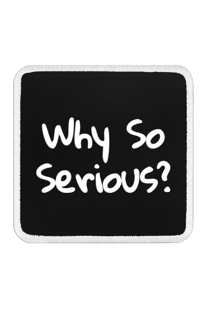 Why So Serious Logo